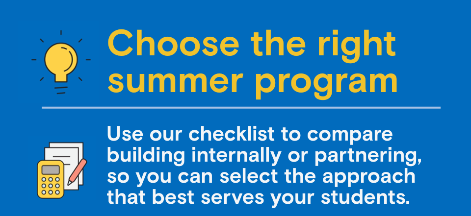 Choose the Right Summer Program Choose the Right Summer Program
